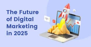 Digital Marketing Strategies for 2025